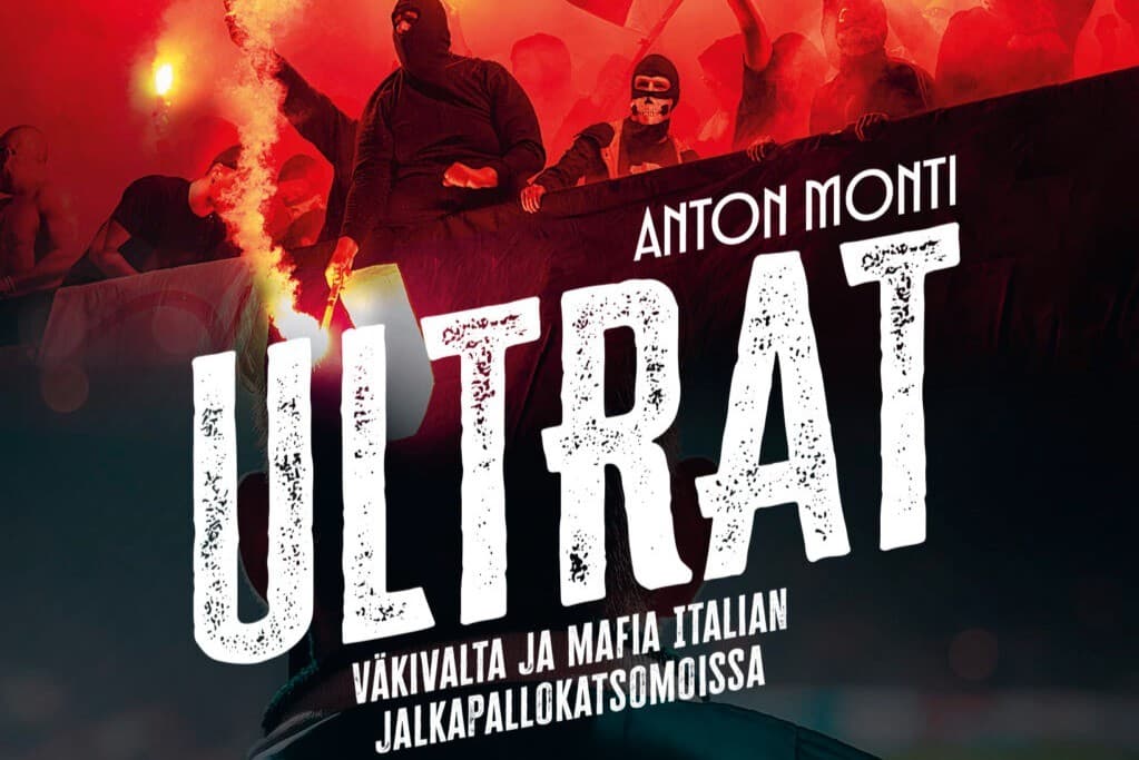 Väkivalta ja mafia Italian jalkapallokatsomoissa