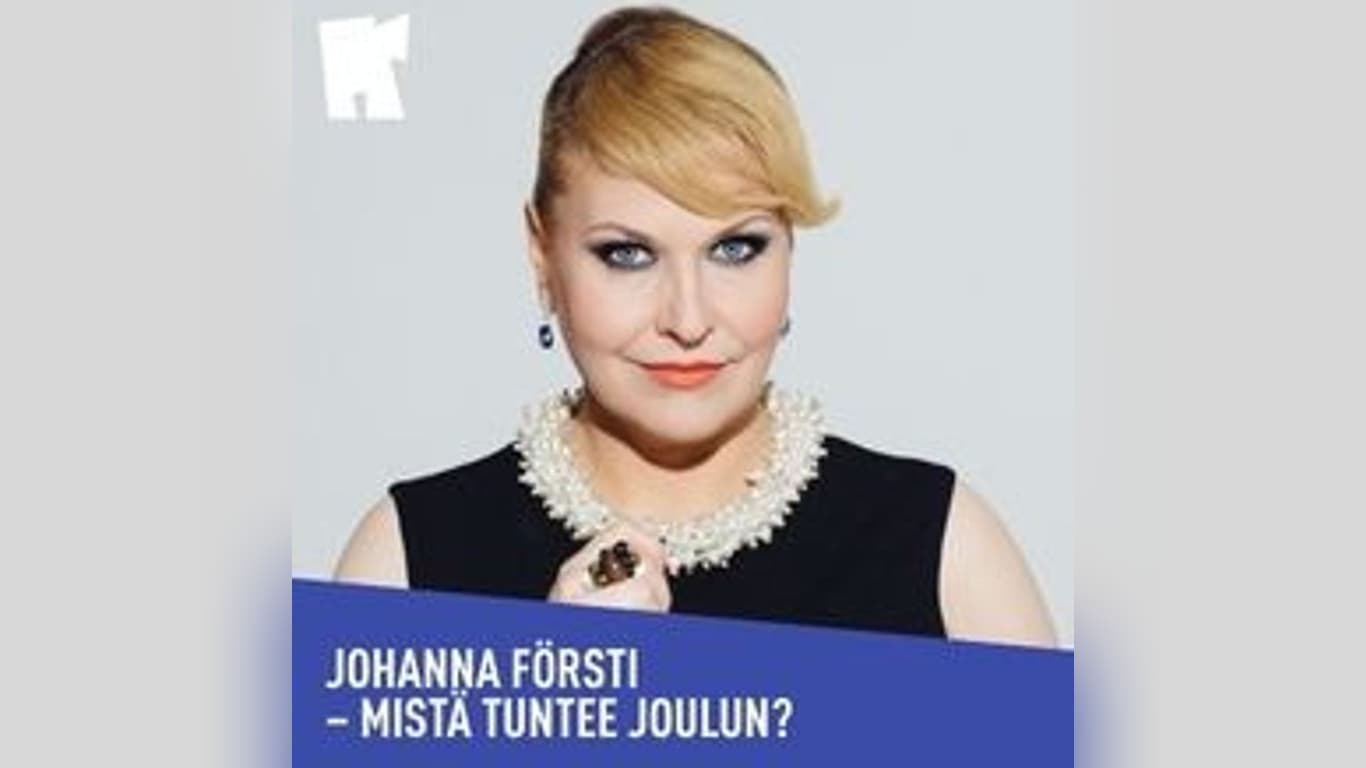 Johanna Försti – Mistä tuntee joulun?