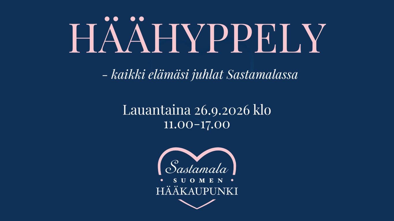 Tummansininen pohja vaaleanpunaisilla ja valkoisilla teksteillä: Häähyppely - kaikki elämäsi juhlat Sastamalassa, Lauantaina 26.9.2026 klo 11.00-17.00. Alla logo.