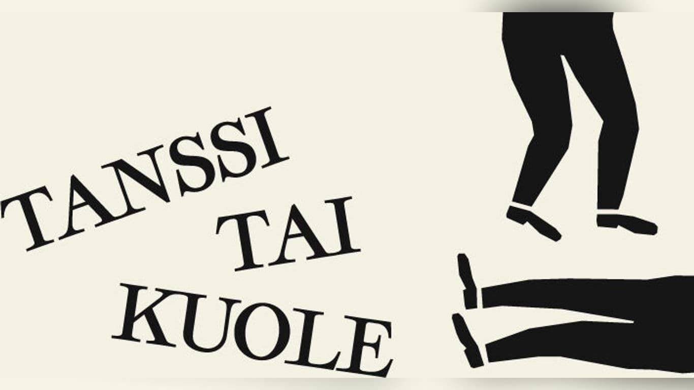 Tanssi tai kuole