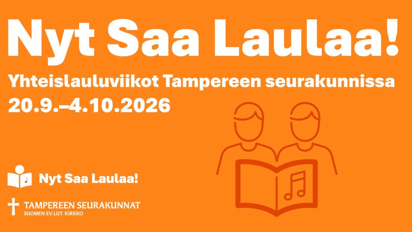 "Katso luontoa ja huomaa" -yhteislaulutilaisuus / "Nyt saa laulaa!" -yhteislauluviikot
