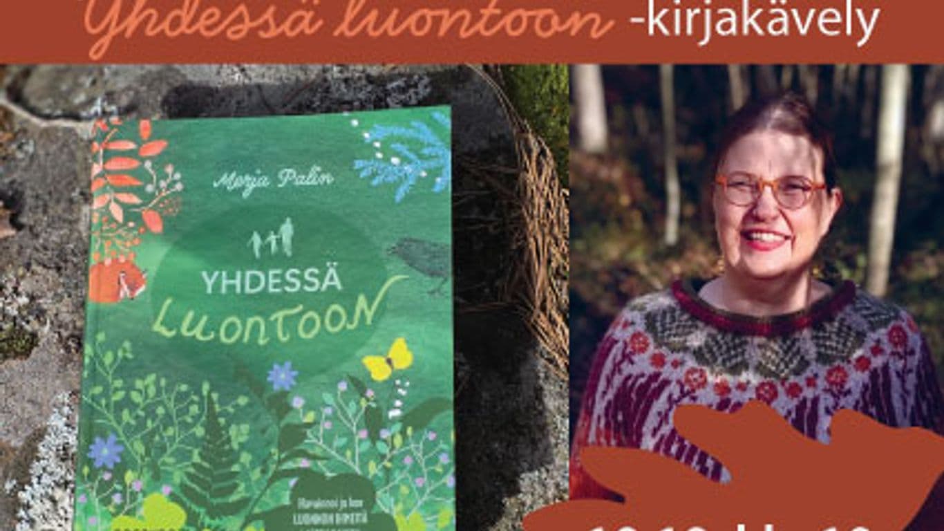 Yhdessä luontoon -kirjan kansi ja kirjailija Merja Palin