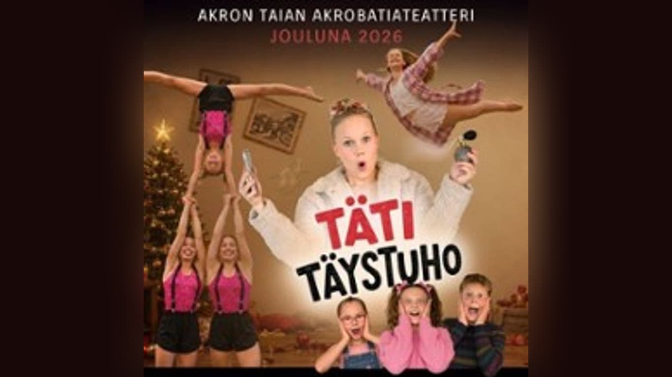 Täti Täystuho - akrobatiateatteri