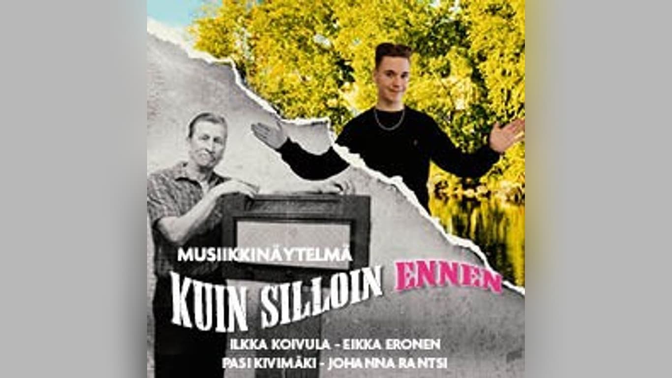 Kuin silloin ennen -musiikkinäytelmä