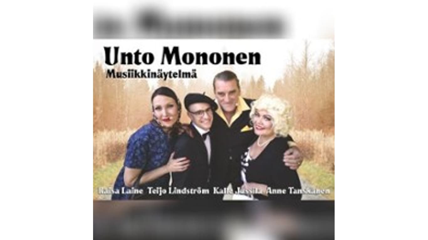 Unto Mononen musiikkinäytelmä