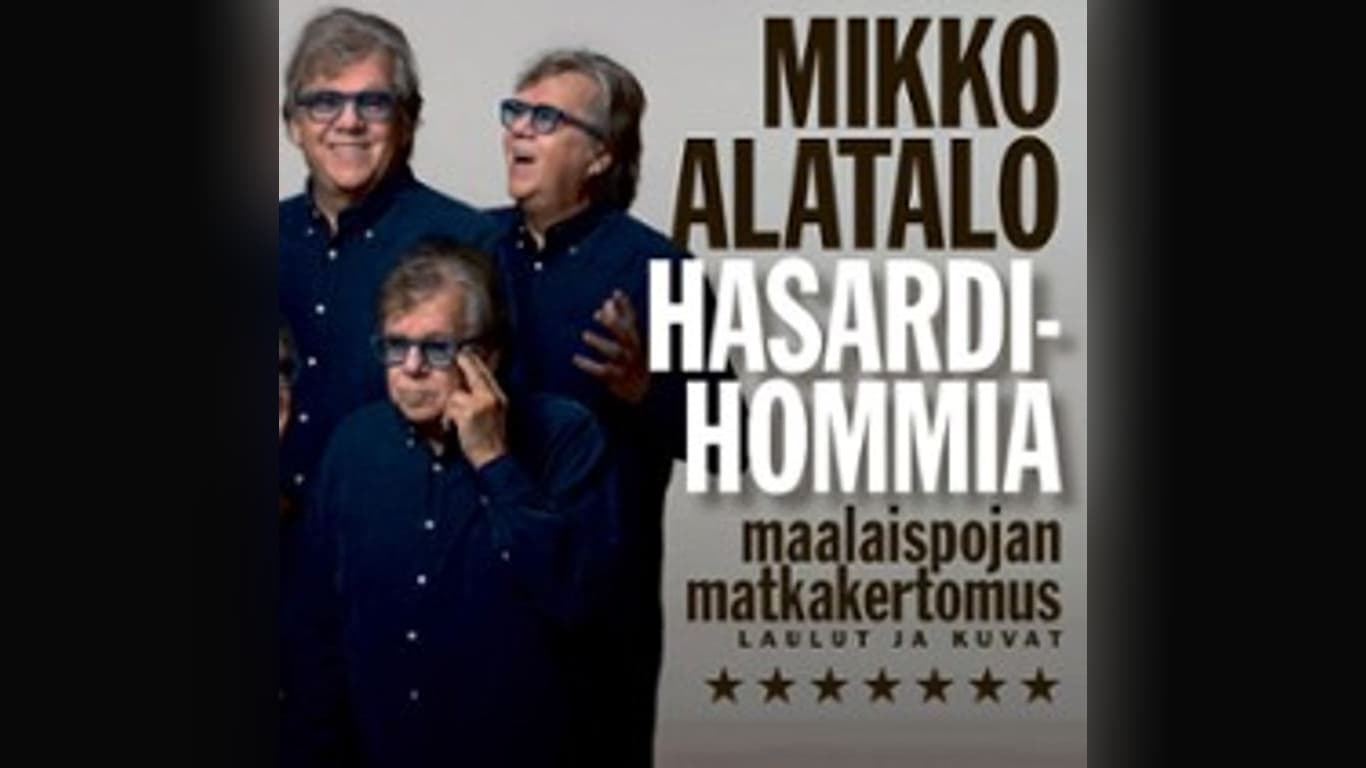 Mikko Alatalo - Hasardihommia 50v.