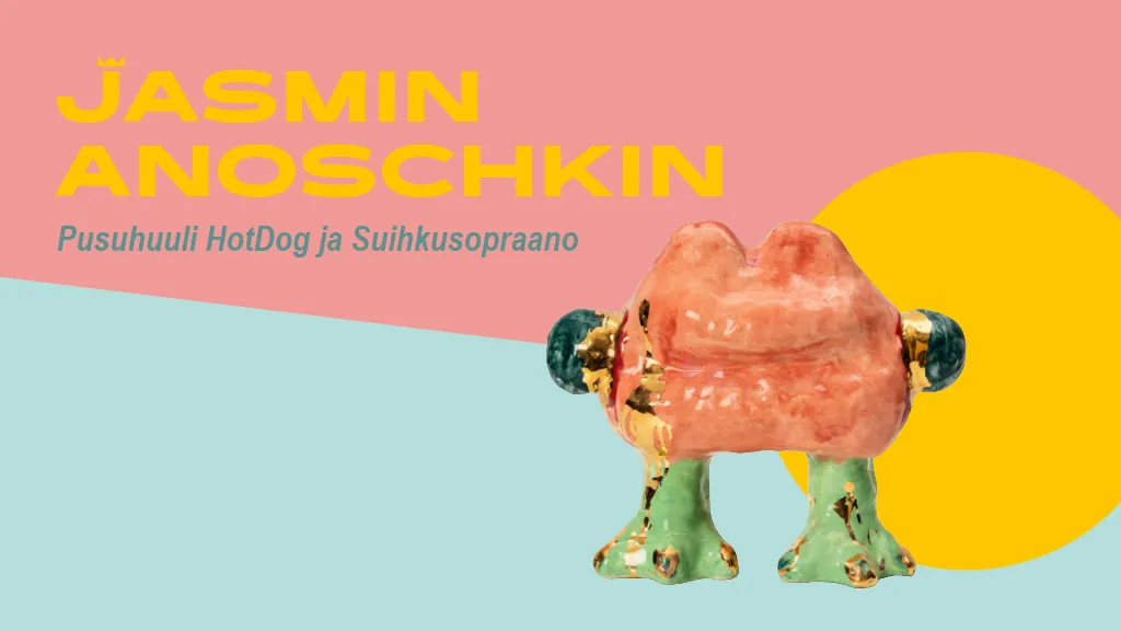 Jasmin Anoschkin: Pusuhuuli HotDog ja Suihkusopraano