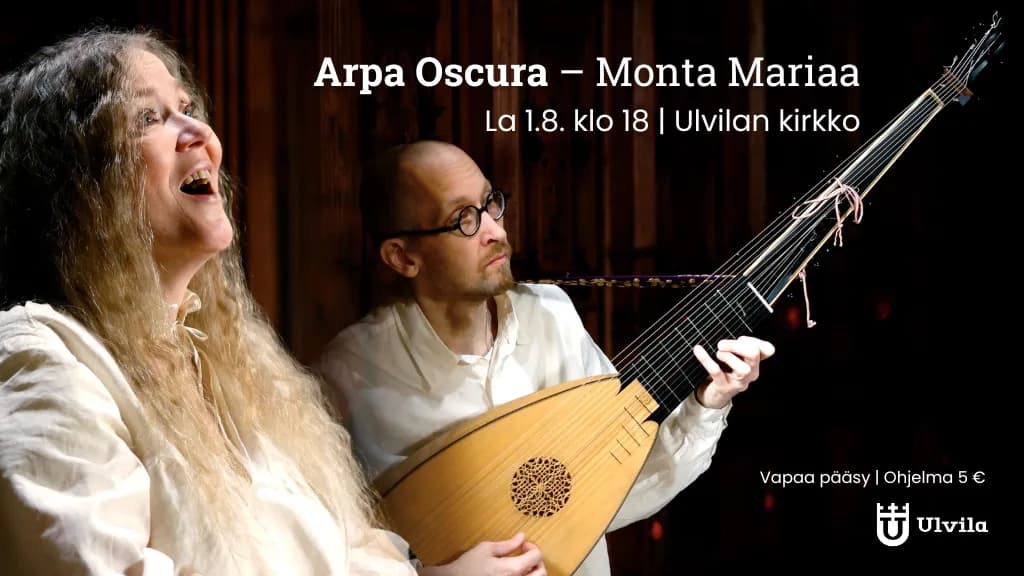 Vanhan musiikin konsertti: Arpa Oscura – Monta Mariaa