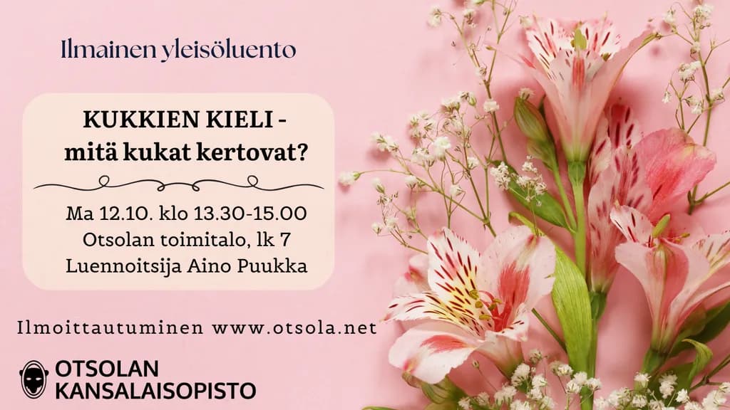 Kukkien kieli-mitä kukat kertovat? (ilmainen lähiluento)