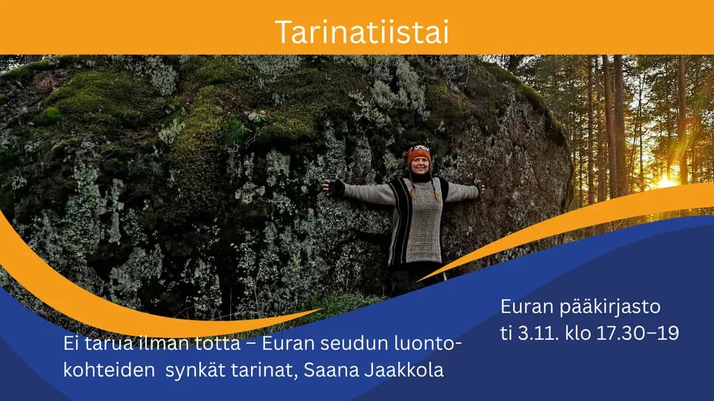 Ei tarua ilman totta - Euran seudun luontokohteiden synkät tarinat