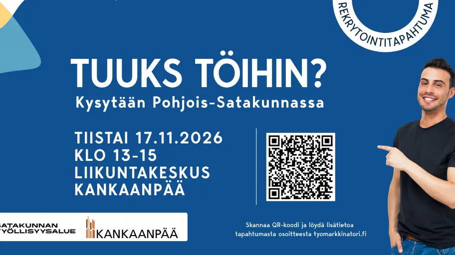 TUUKS TÖIHIN? kysytään Pohjois-Satakunnassa