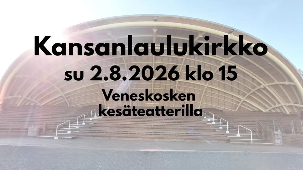Kansanlaulukirkko Veneskosken kesäteatterilla