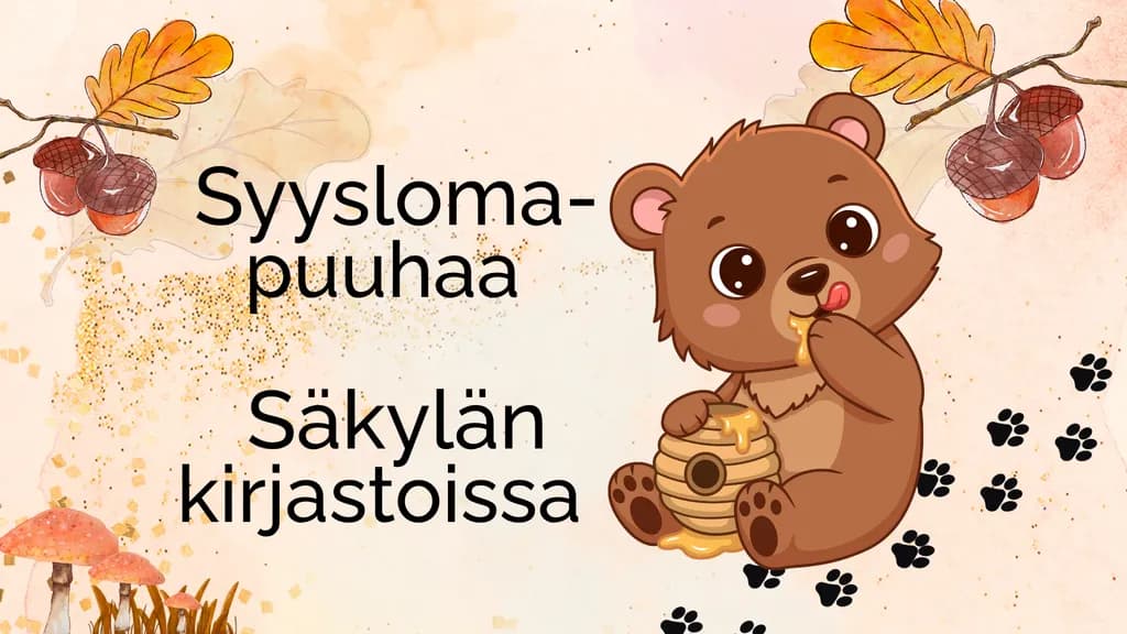 Syyslomaviikon puuhaa