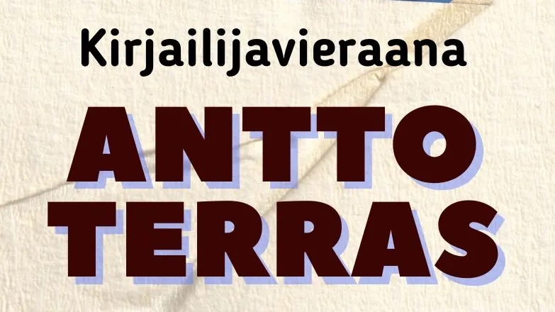 Kirjailijavieraana Antto Terras