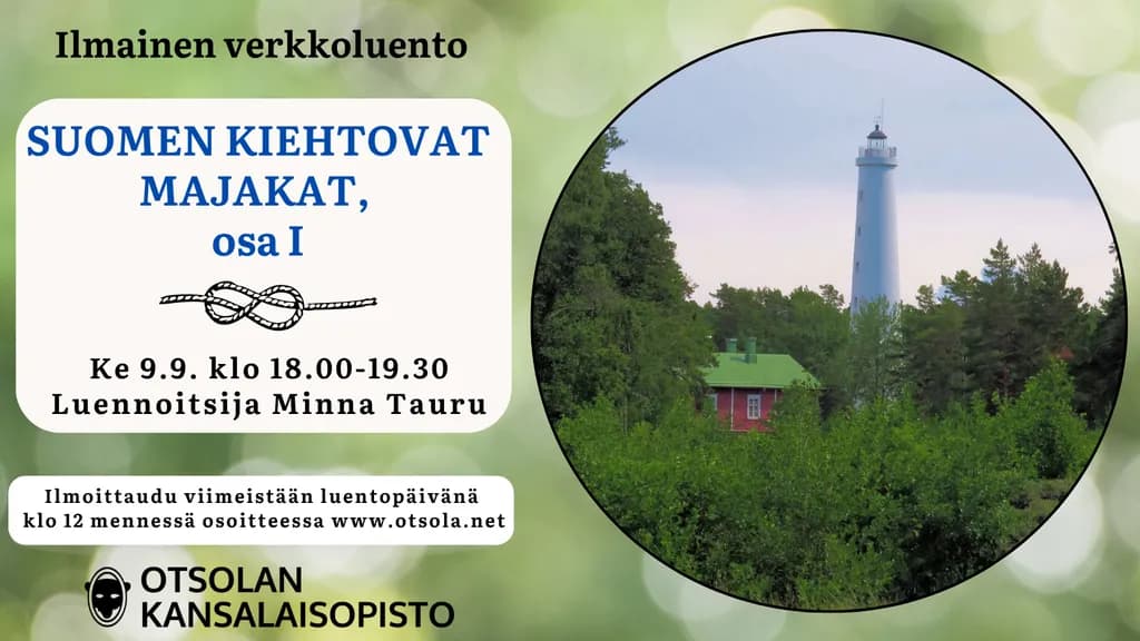 Suomen kiehtovat majakat, osa I (ilmainen verkkoluento)