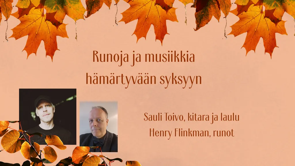 Runoja ja musiikkia hämärtyvään syksyyn