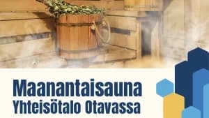 Maanantaisauna Yhteisötalo Otavassa