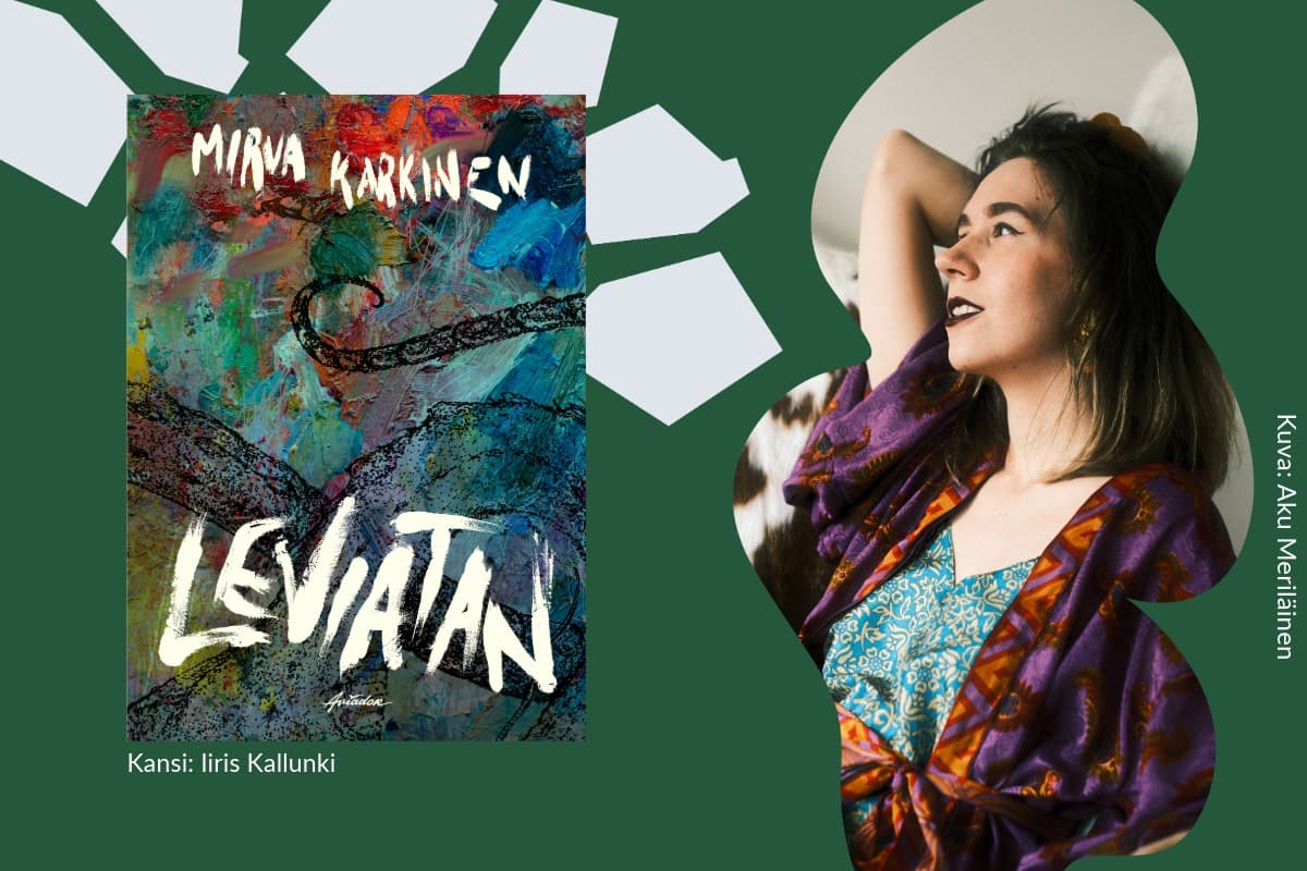 Kirjailija Mirva Karkinen nojaa seinään värikkäissä vaatteissa ja katsoo kaukaisuuteen. Vieressä on kuva hänen kirjastaan Leviatan, jossa on värikäs kansi ja lonkeroita.