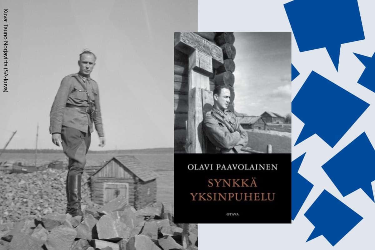 Olavi Paavolainen seisoo kivikasan päällä armeijan asussa. Taustalla on vanha puinen talo. Vieressä on kuva hänen kirjastaan Synkkä yksinpuhelu.